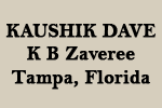 Kaushik Dave, K B Zaveree, Tampa, Florida